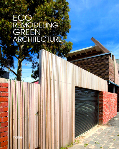 книга Eco Remodeling Green Architecture, автор: 